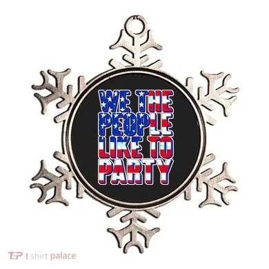 We The People Like To Party Ornament