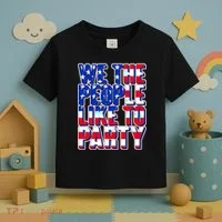 We The People Like To Party Toddler T-Shirt thumb 3