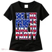 We The People Like To Party Women's T-Shirt thumb 0
