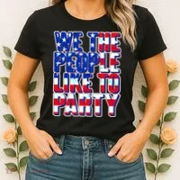 We The People Like To Party Women's T-Shirt thumb 2