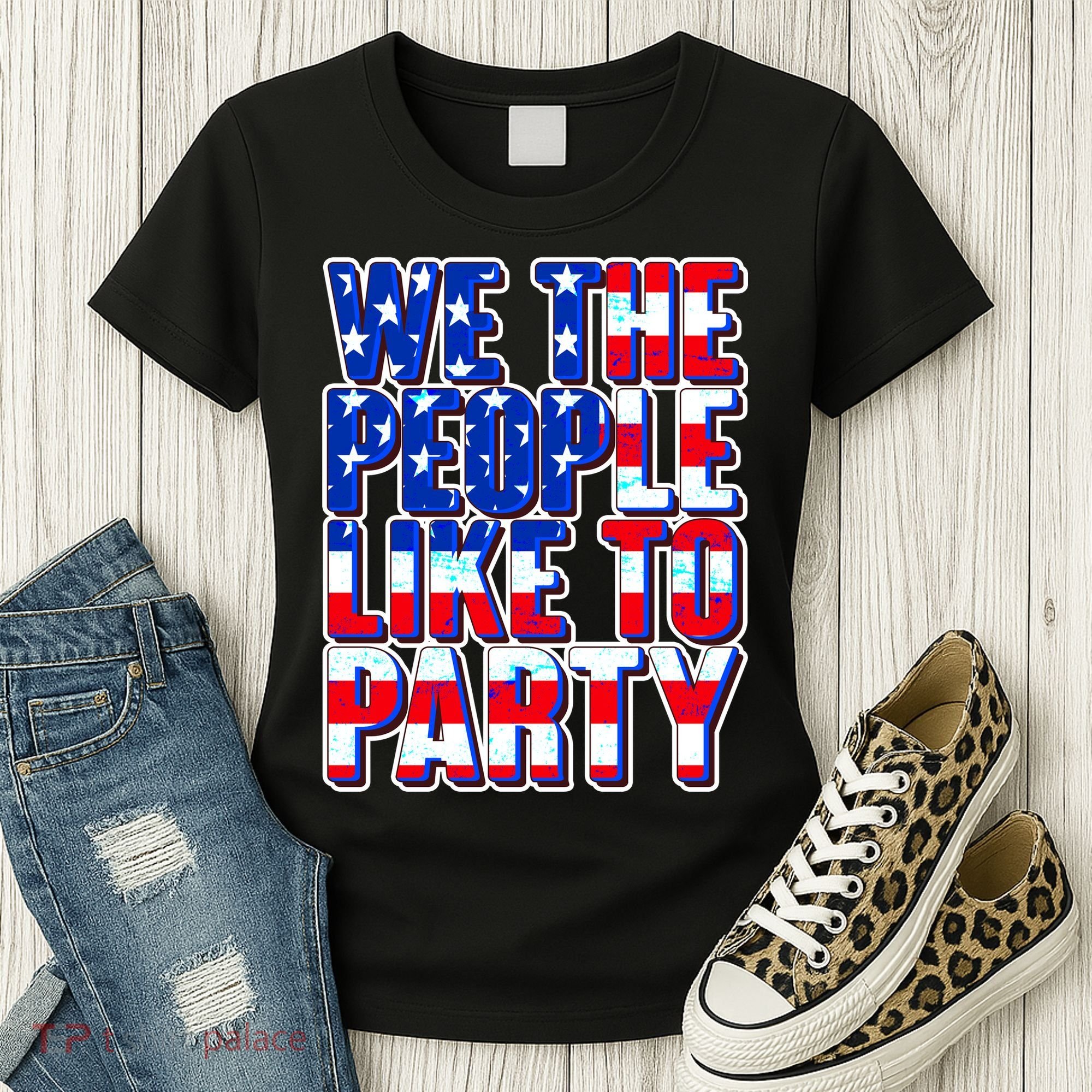 We The People Like To Party Women's T-Shirt
