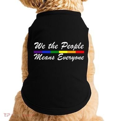 We The People Means Everyone LGBT Doggie Tank