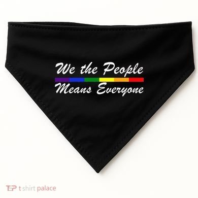 We The People Means Everyone LGBT USA-Made Doggie Bandana