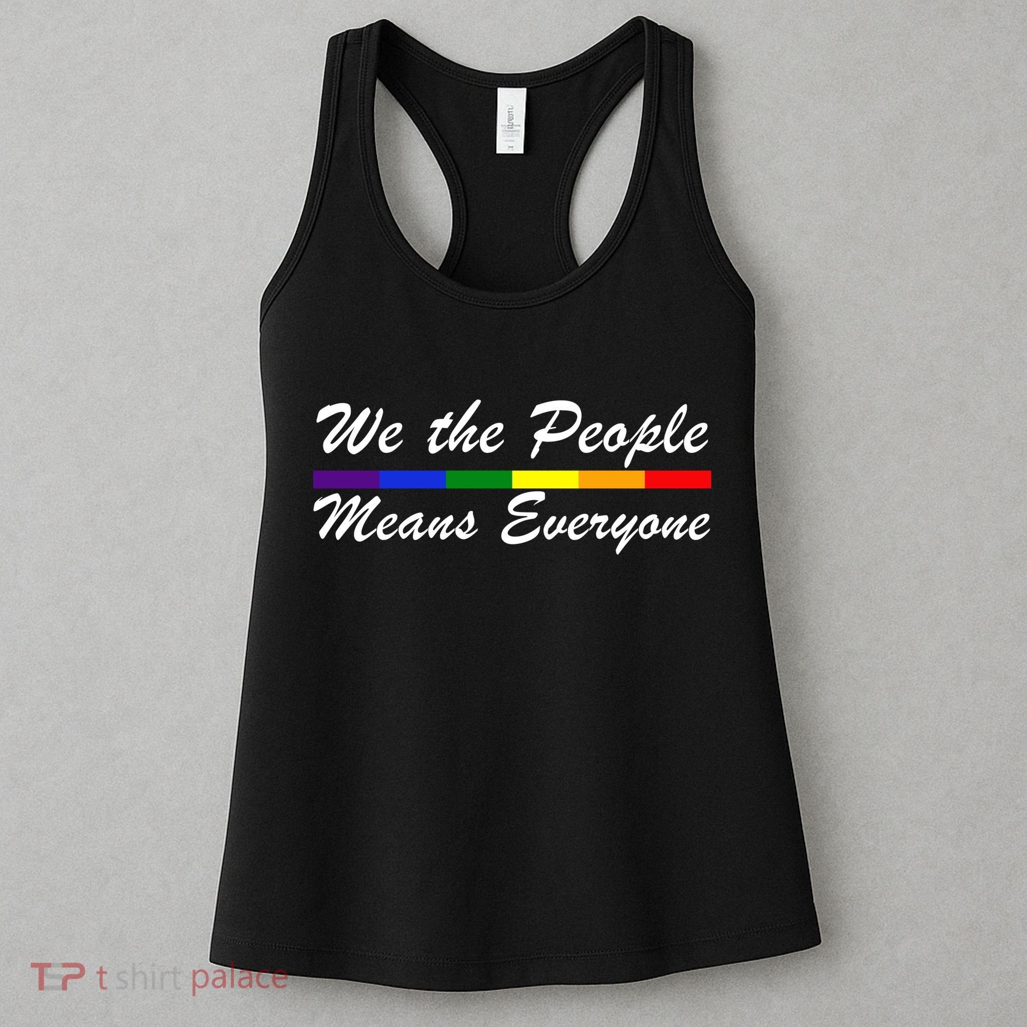 We The People Means Everyone LGBT Women's Tank Top