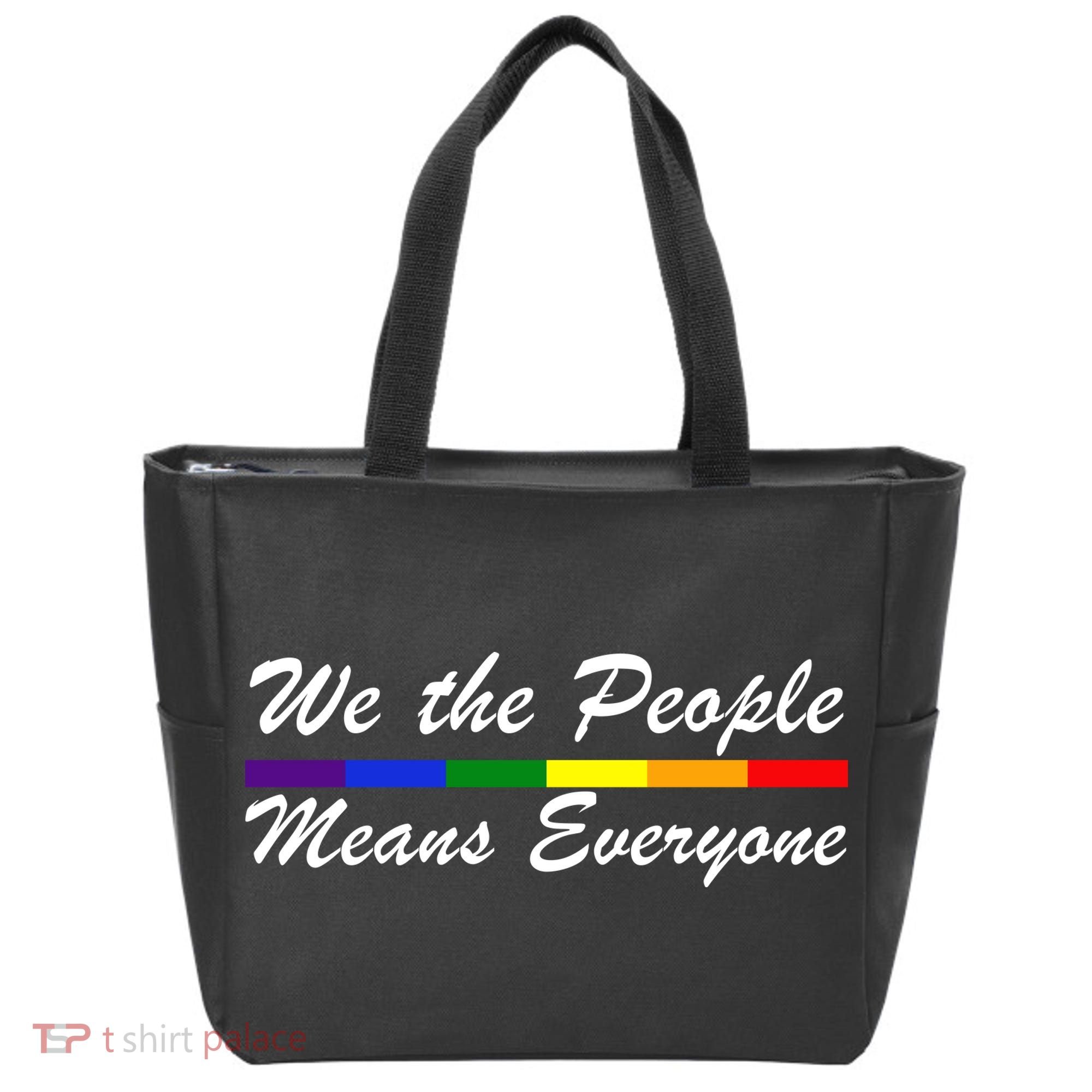 We The People Means Everyone LGBT Tote Bag