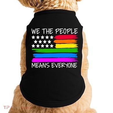 We The People Means Everyone Rainbow LGBT Flag Doggie Tank