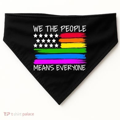 We The People Means Everyone Rainbow LGBT Flag USA-Made Doggie Bandana