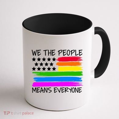 We The People Means Everyone Rainbow LGBT Flag Coffee Mug back
