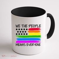 We The People Means Everyone Rainbow LGBT Flag Coffee Mug thumb 1