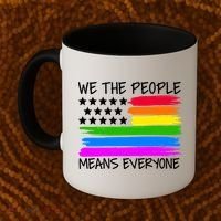 We The People Means Everyone Rainbow LGBT Flag Coffee Mug thumb 2
