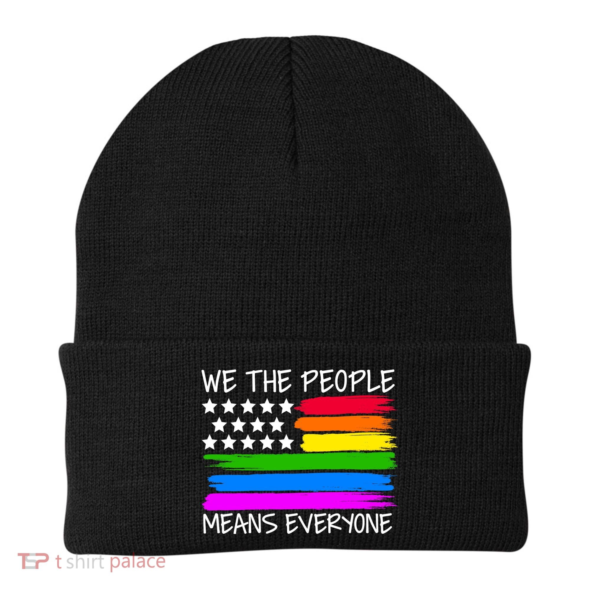 We The People Means Everyone Rainbow LGBT Flag Beanie
