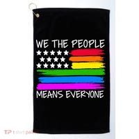 We The People Means Everyone Rainbow LGBT Flag Golf Towel thumb 0