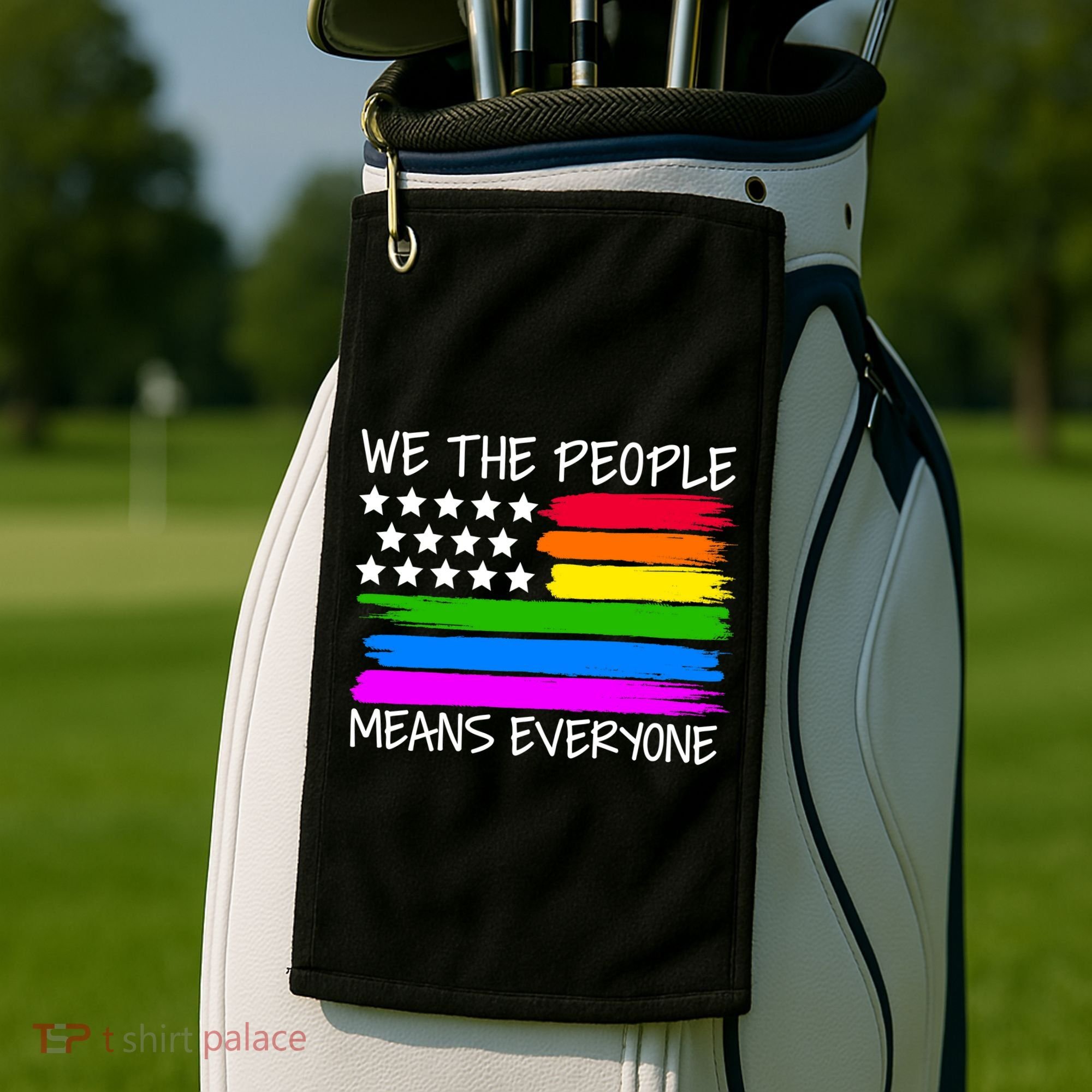 We The People Means Everyone Rainbow LGBT Flag Golf Towel