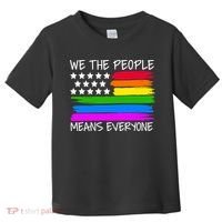 We The People Means Everyone Rainbow LGBT Flag Toddler T-Shirt thumb 0