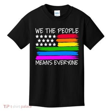 We The People Means Everyone Rainbow LGBT Flag Kids T-Shirt
