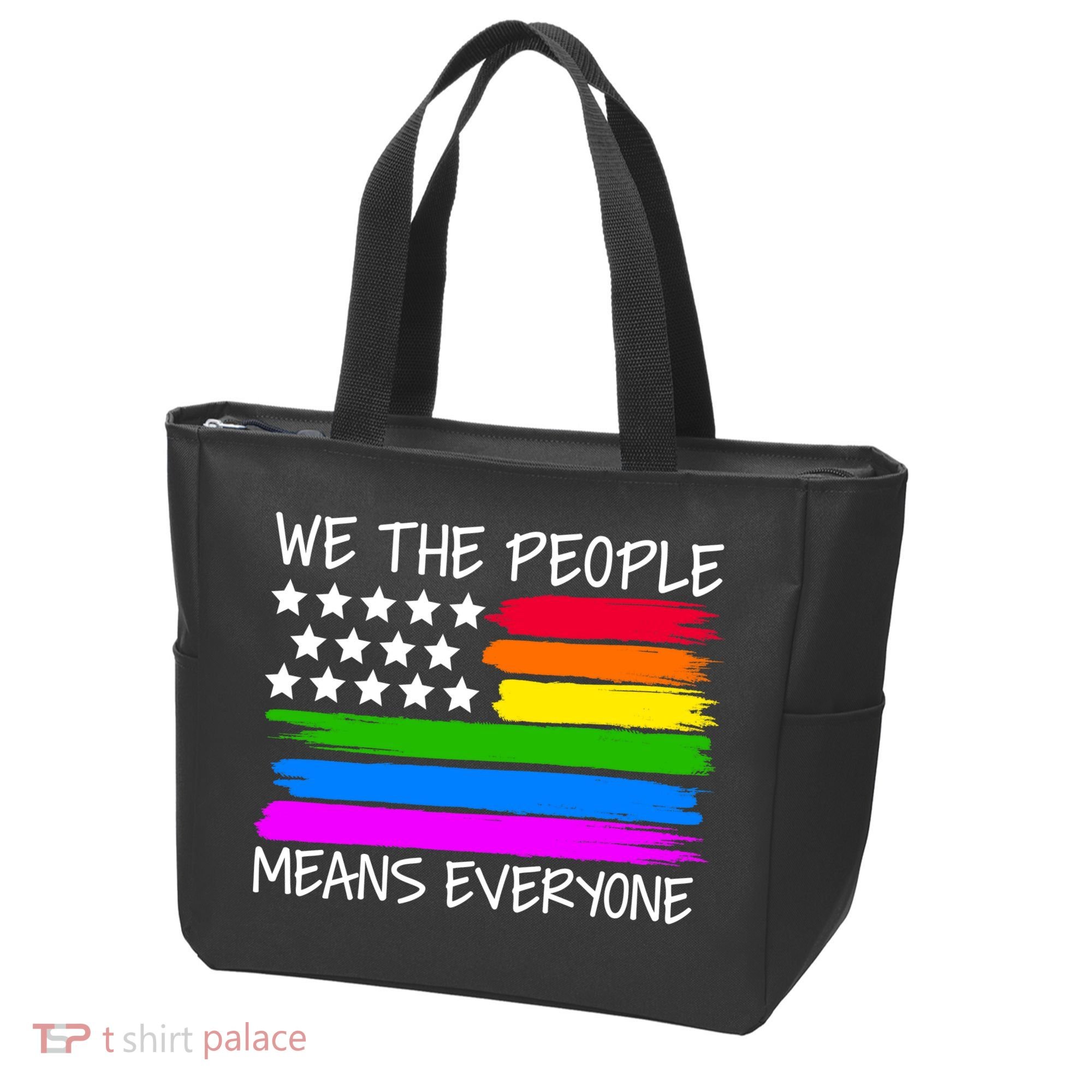 We The People Means Everyone Rainbow LGBT Flag Tote Bag