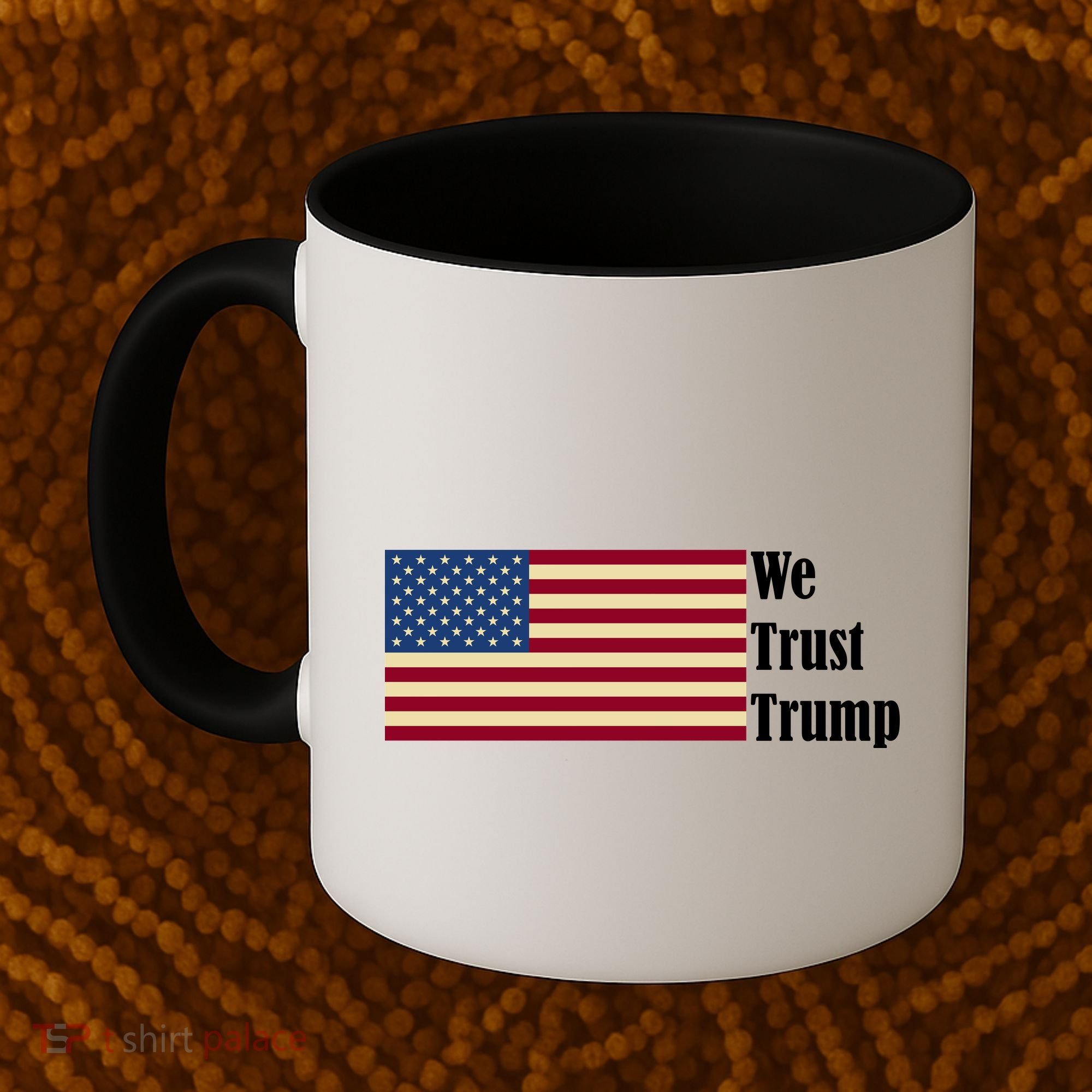 We Trust Trump Coffee Mug