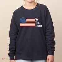 We Trust Trump Women's Sweatshirt thumb 0