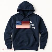 We Trust Trump Hoodie thumb 0