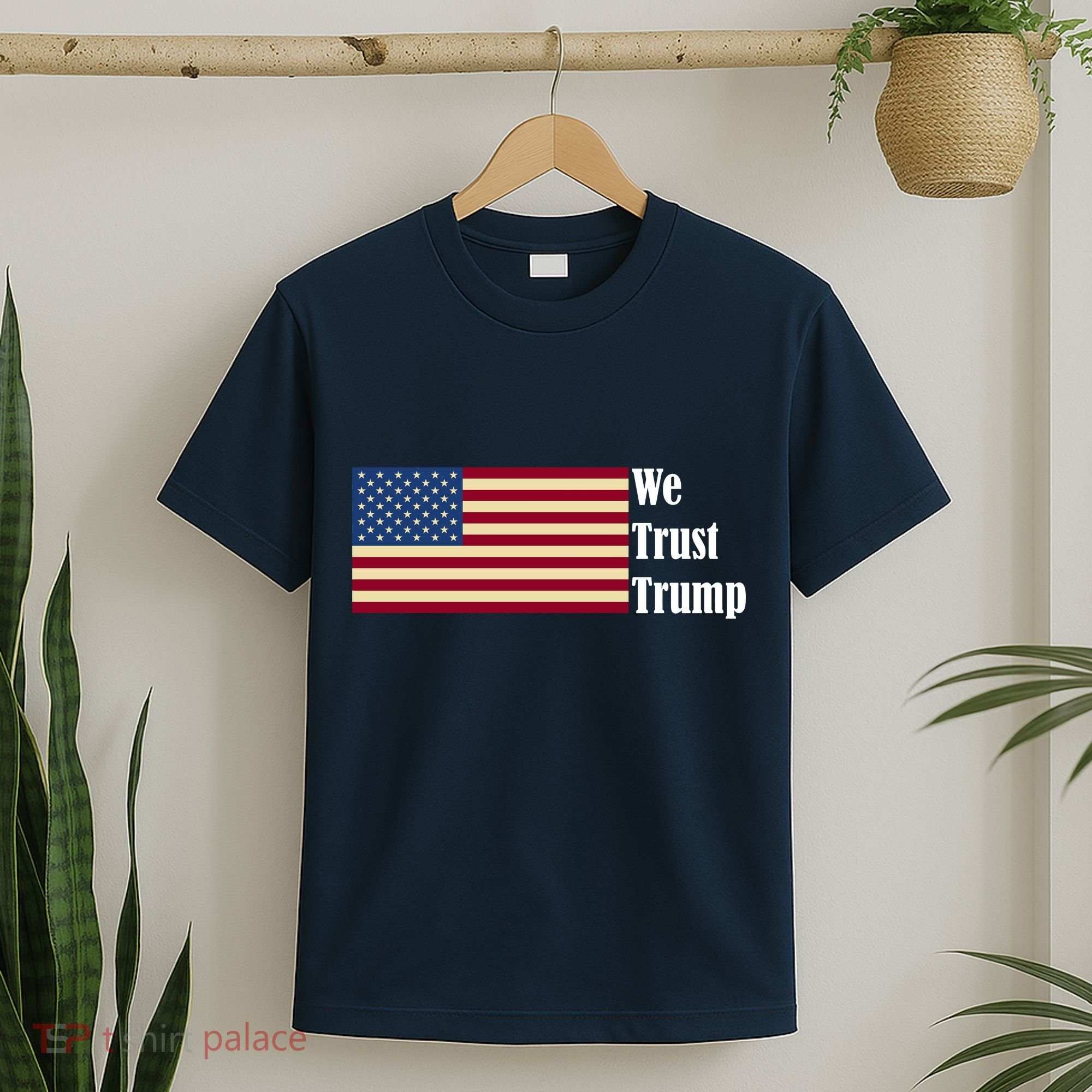 We Trust Trump T-Shirt