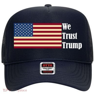 We Trust Trump Hat