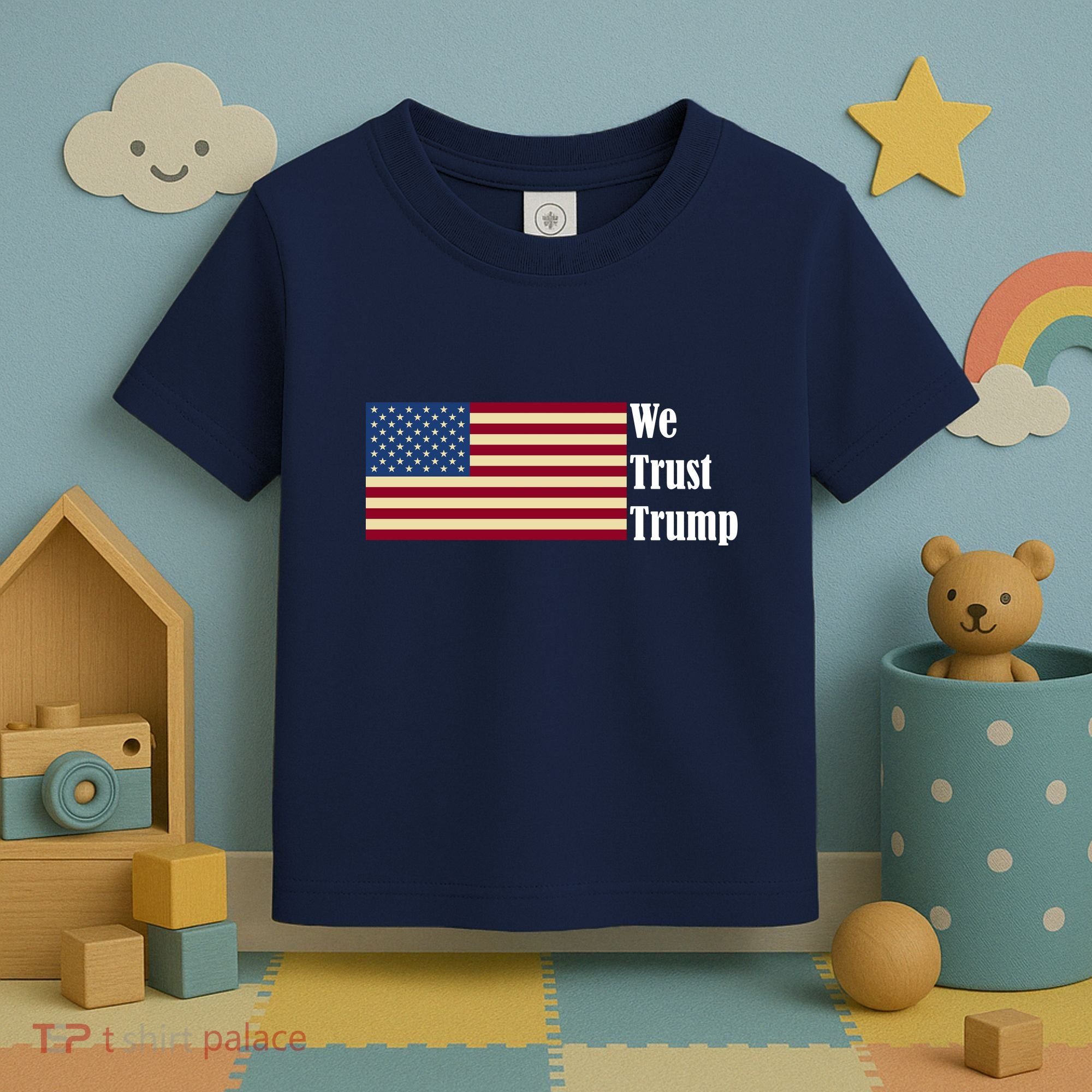 We Trust Trump Toddler T-Shirt
