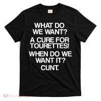 We Want A Cure For Tourettes T-Shirt thumb 0