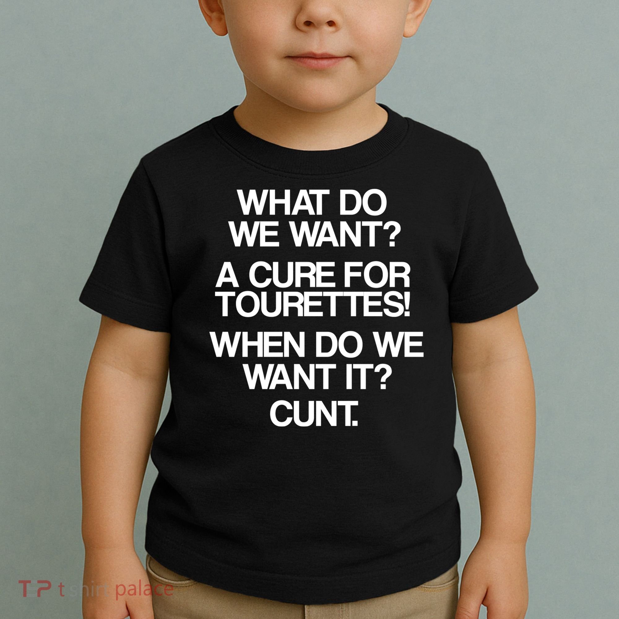 We Want A Cure For Tourettes Toddler T-Shirt