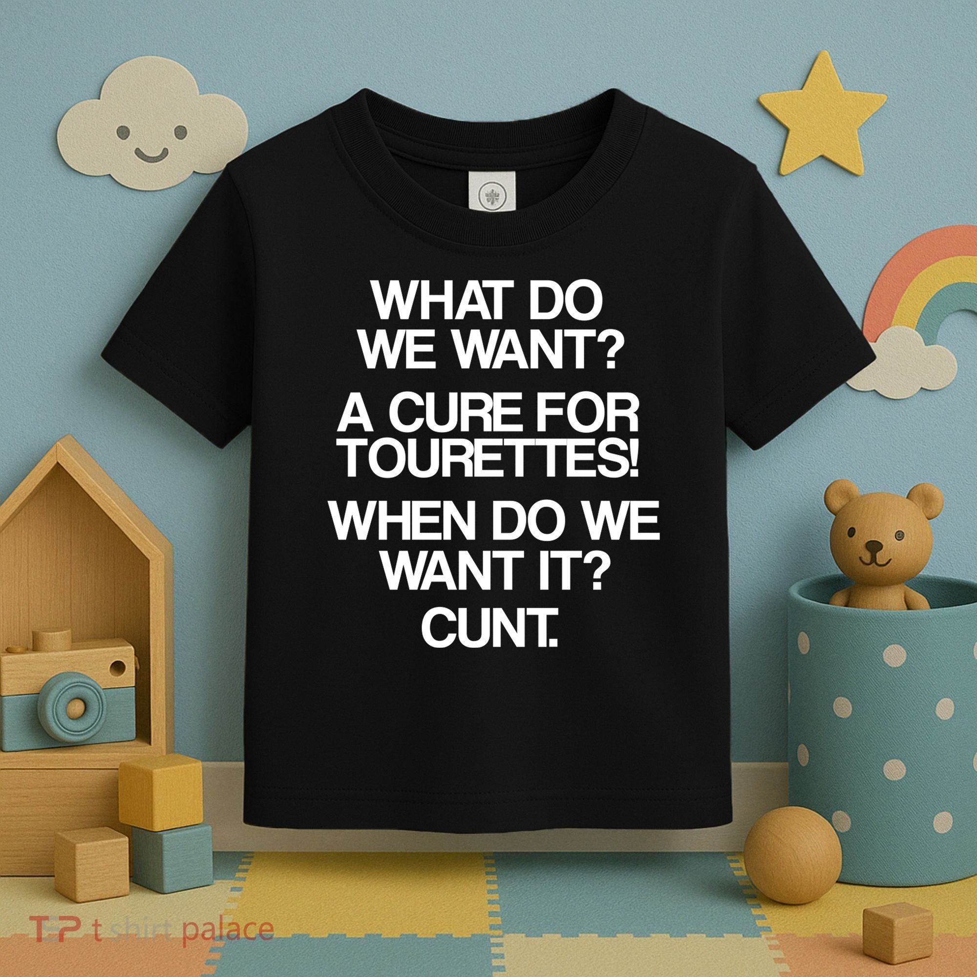 We Want A Cure For Tourettes Toddler T-Shirt