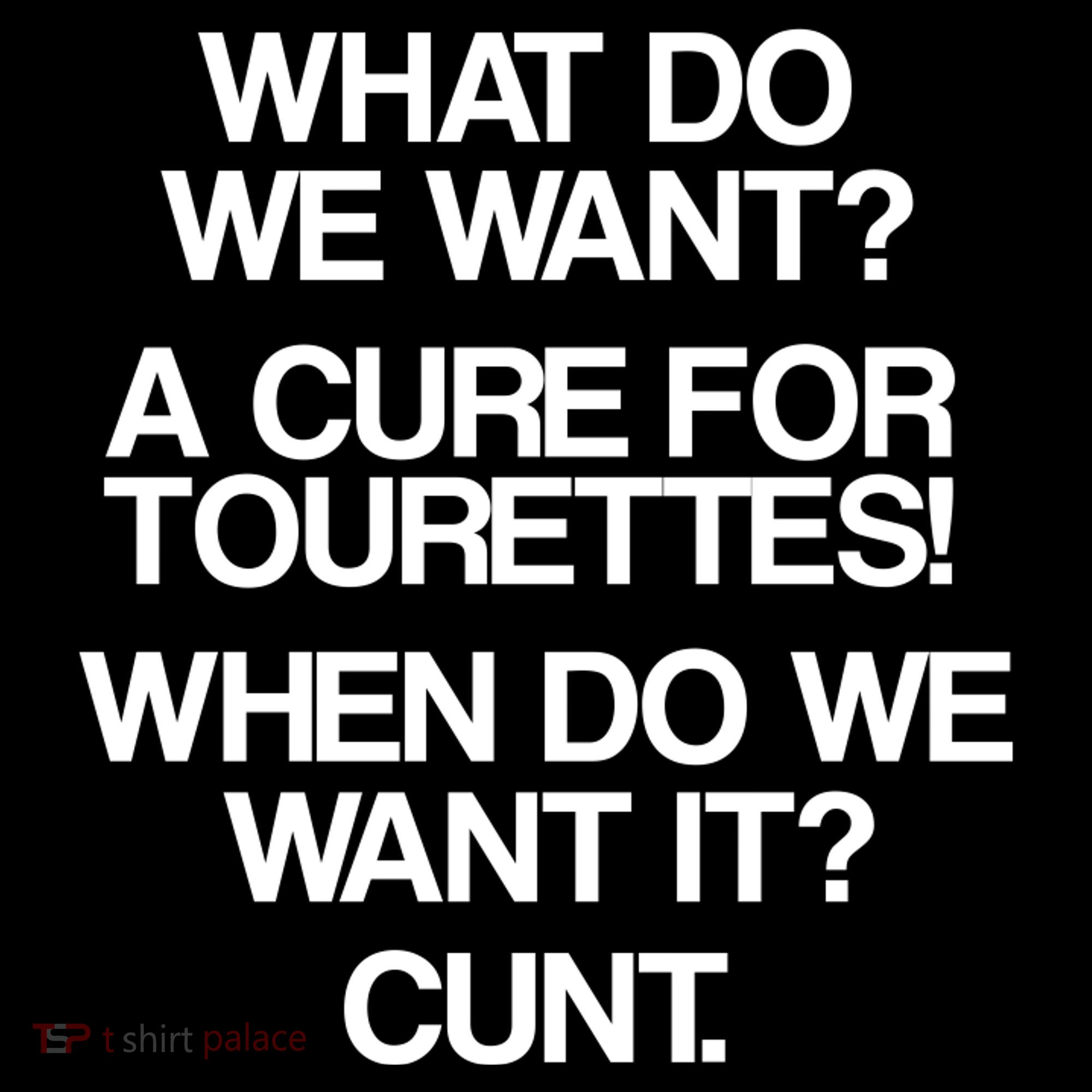 We Want A Cure For Tourettes Toddler T-Shirt