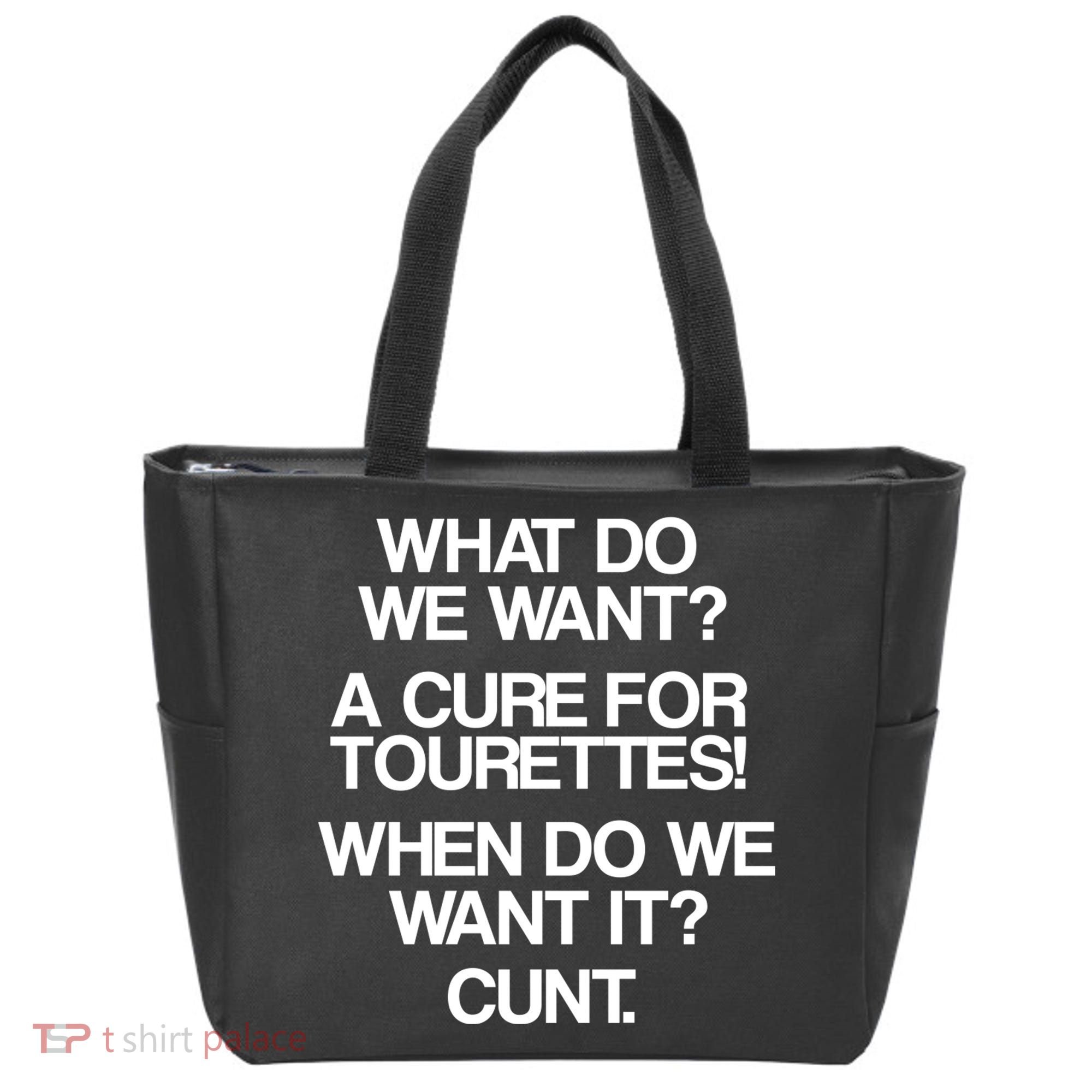 We Want A Cure For Tourettes Tote Bag