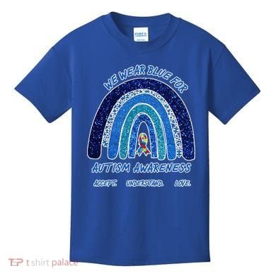 We War Blue For Autism Awareness Accept Understand Love Kids T-Shirt