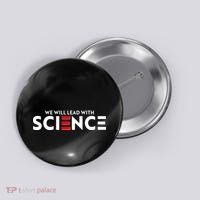 We Will Lead With SCIENCE Button thumb 0