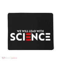We Will Lead With SCIENCE Mousepad thumb 0