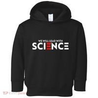 We Will Lead With SCIENCE Toddler Hoodie thumb 0