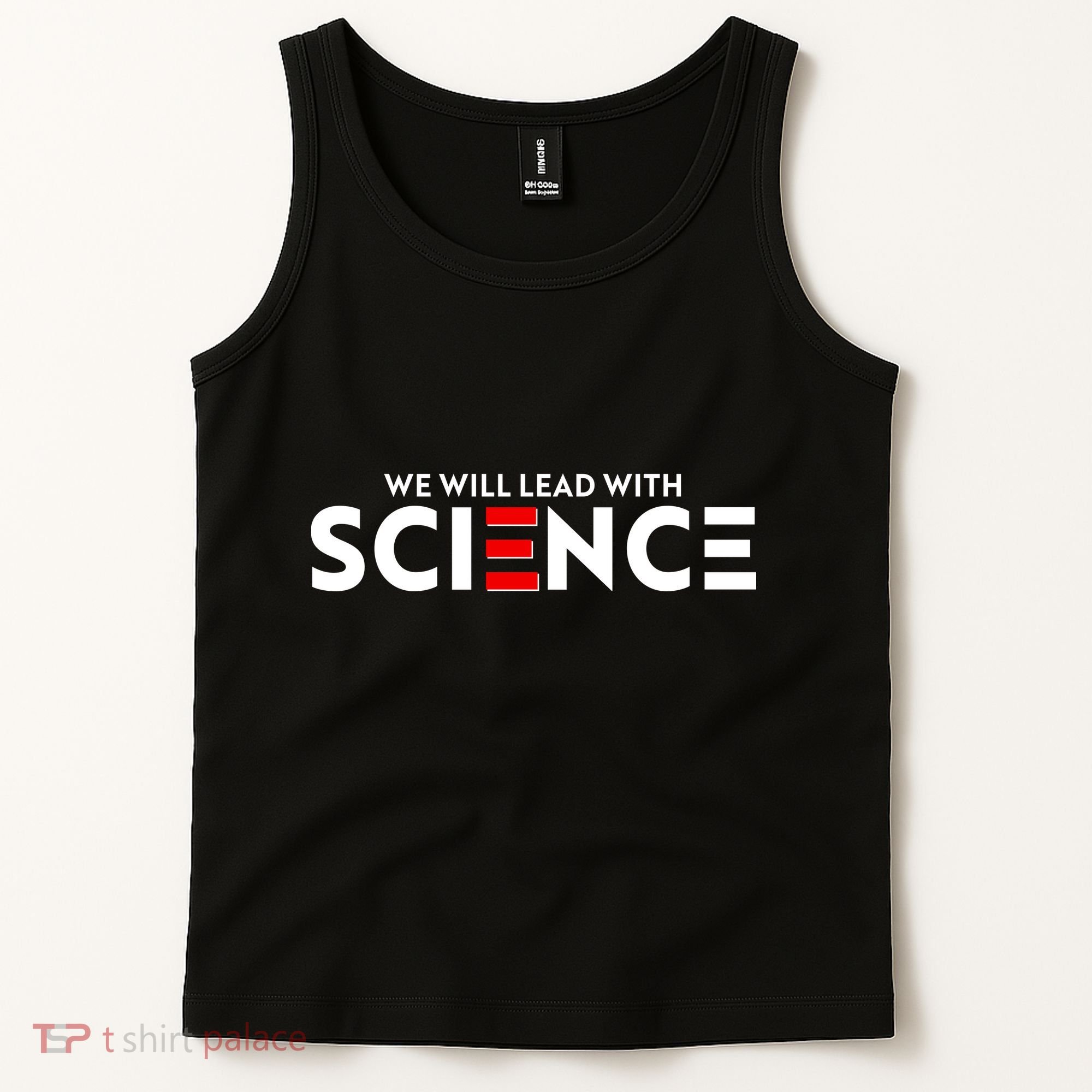 We Will Lead With SCIENCE Tank Top