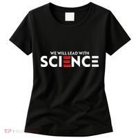 We Will Lead With SCIENCE Women's T-Shirt thumb 0