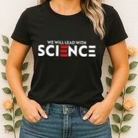 We Will Lead With SCIENCE Women's T-Shirt thumb 2