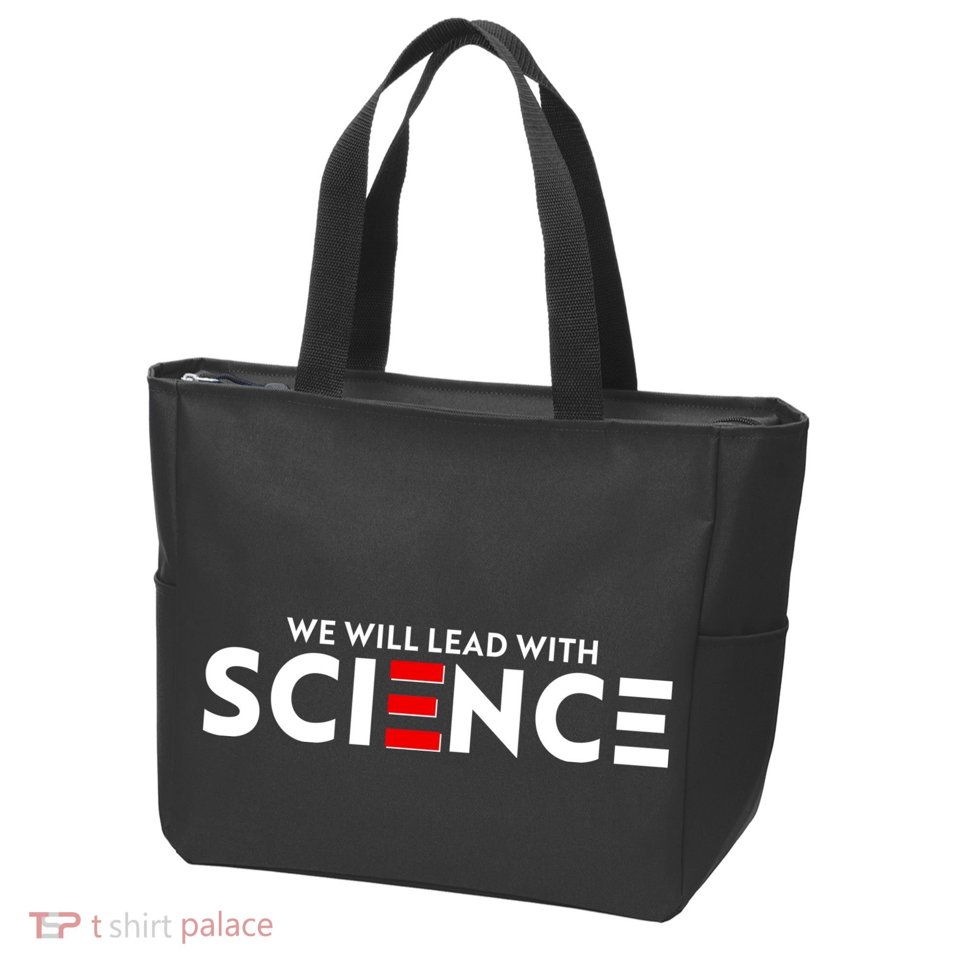We Will Lead With SCIENCE Tote Bag