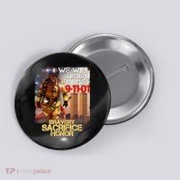 We Will Never Forget Bravery Sacrifice Honor 9-11-01 Button thumb 0