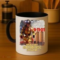 We Will Never Forget Bravery Sacrifice Honor 9-11-01 Coffee Mug thumb 4