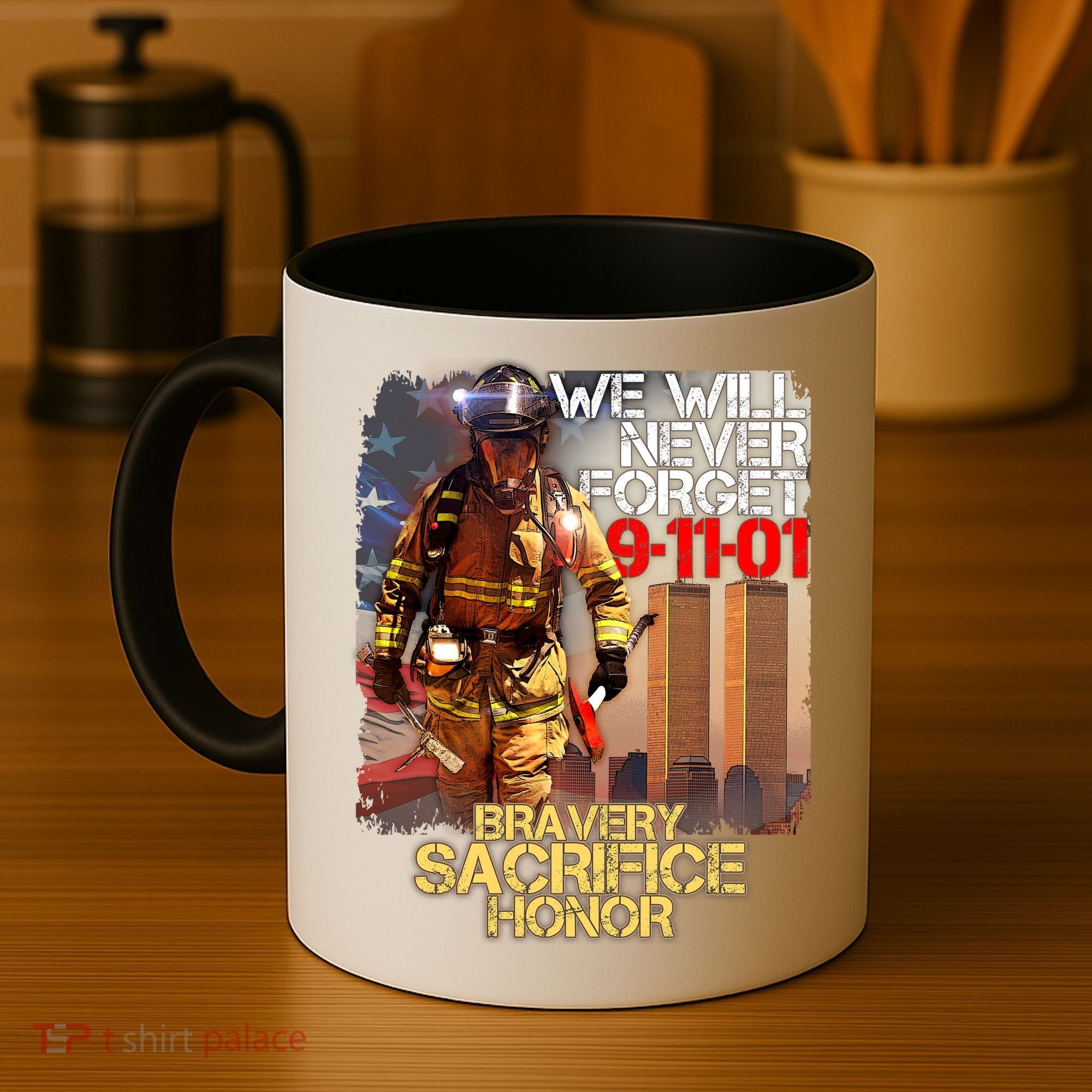 We Will Never Forget Bravery Sacrifice Honor 9-11-01 Coffee Mug