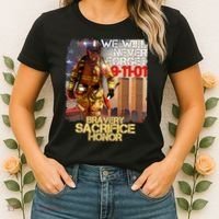 We Will Never Forget Bravery Sacrifice Honor 9-11-01 Women's T-Shirt thumb 2
