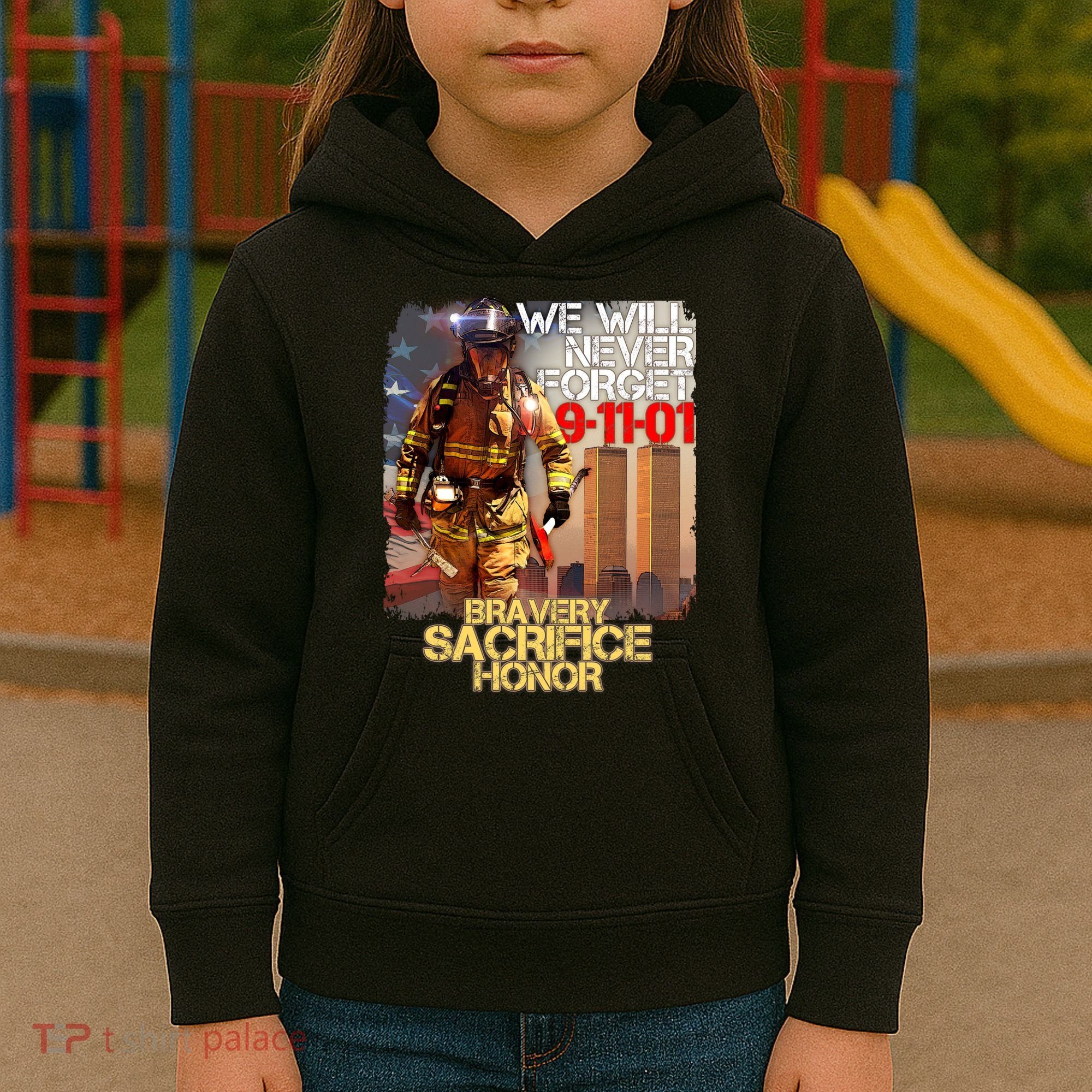 We Will Never Forget Bravery Sacrifice Honor 9-11-01 Kids Hoodie