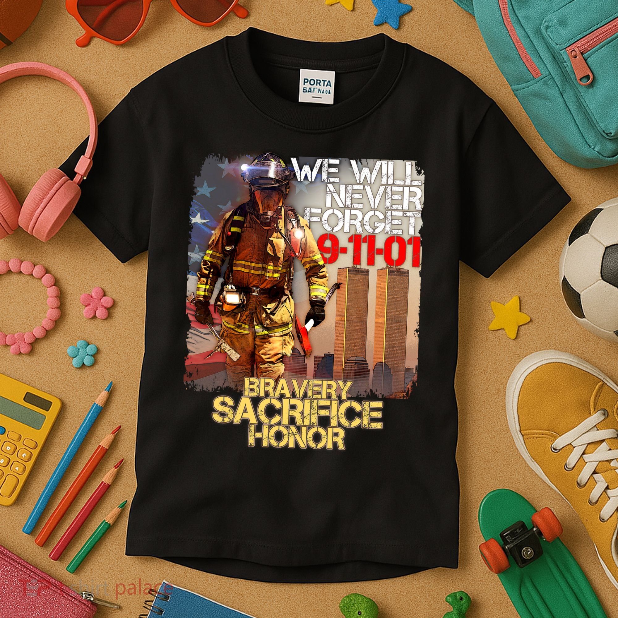 We Will Never Forget Bravery Sacrifice Honor 9-11-01 Kids T-Shirt