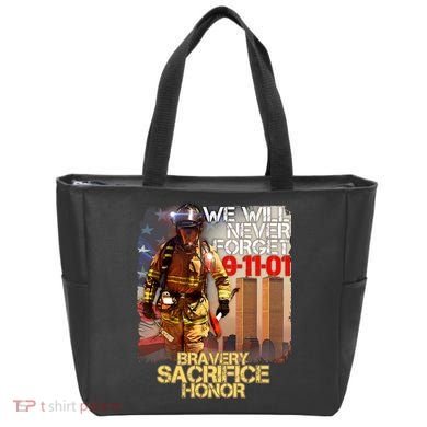 We Will Never Forget Bravery Sacrifice Honor 9-11-01 Tote Bag