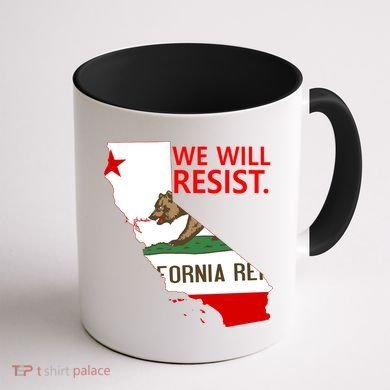 We Will Resist. California Flag Resistance Anti Trump Coffee Mug back