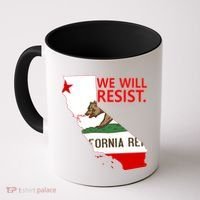 We Will Resist. California Flag Resistance Anti Trump Coffee Mug thumb 0