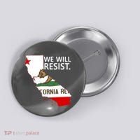 We Will Resist. California Flag Resistance Anti Trump Button thumb 0