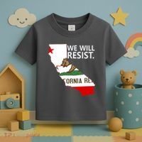 We Will Resist. California Flag Resistance Anti Trump Toddler T-Shirt thumb 3